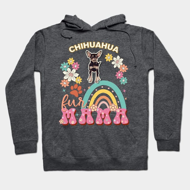 chihuahua Fur Mama, chihuahua For Dog Mom, Dog Mother, Dog Mama And Dog Owners Hoodie by StudioElla